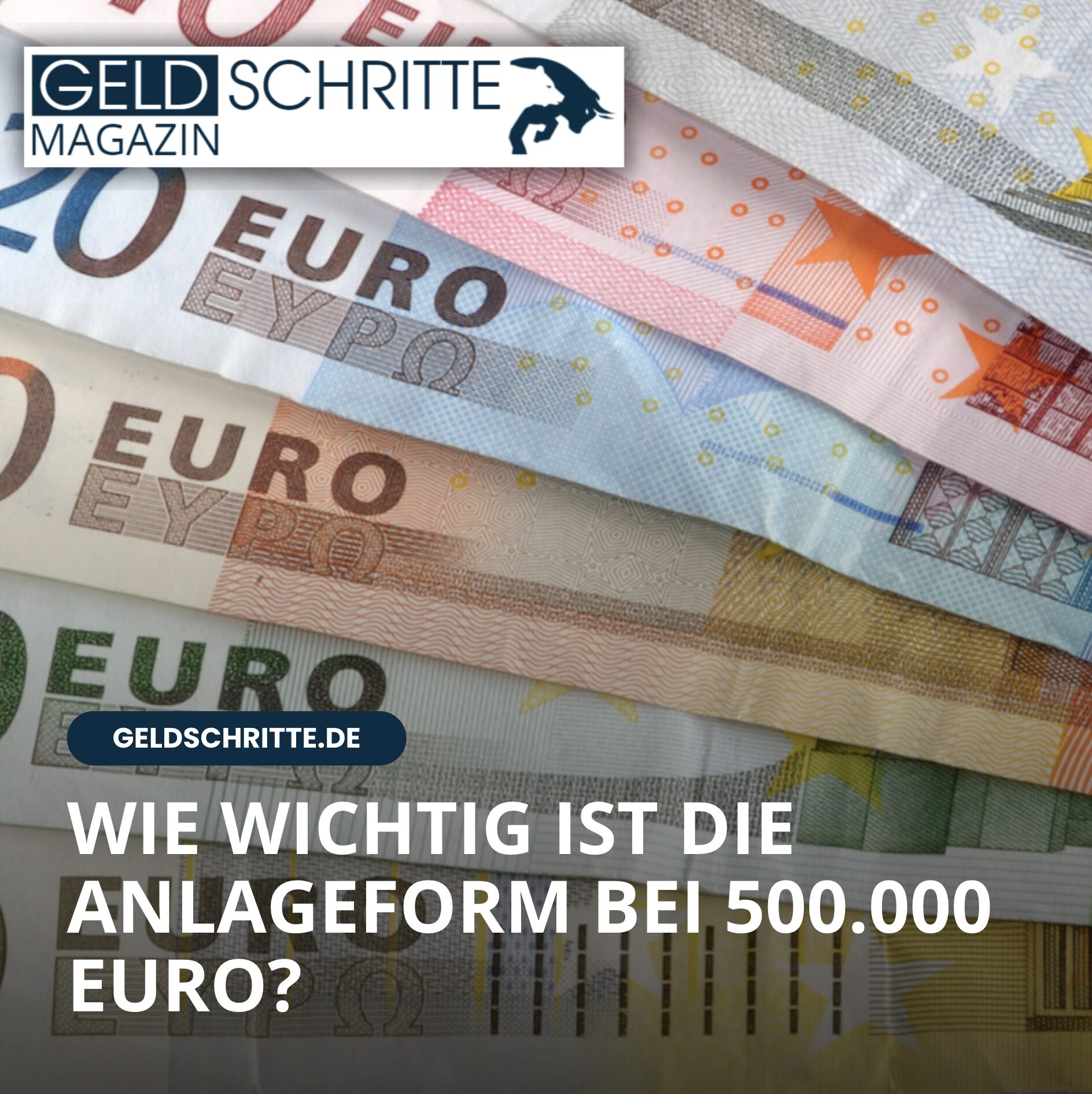 Wie wichtig ist die Anlageform bei 500.000 Euro? Wie wichtig ist die Anlageform bei 500.000 Euro?