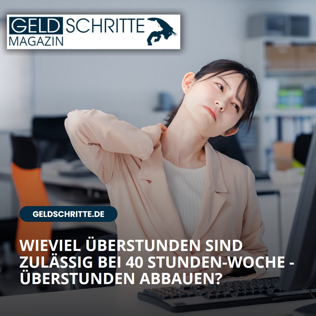 Wieviel Überstunden sind zulässig bei 40 Stunden-Woche - Überstunden abbauen? Wieviel Überstunden sind zulässig bei 40 Stunden-Woche - Überstunden abbauen?
