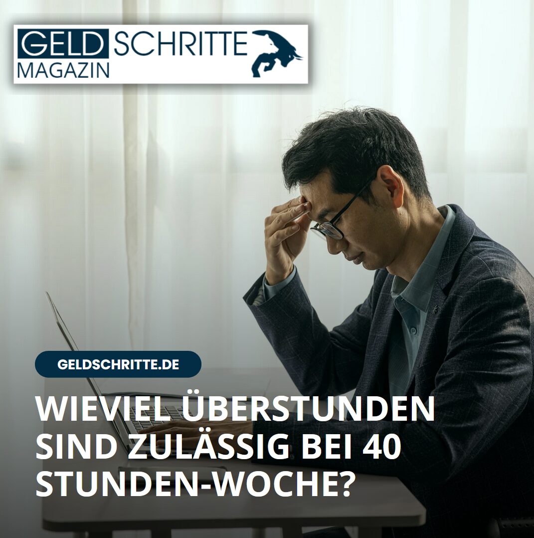 Wieviel Überstunden sind zulässig bei 40 Stunden-Woche? Wieviel Überstunden sind zulässig bei 40 Stunden-Woche?