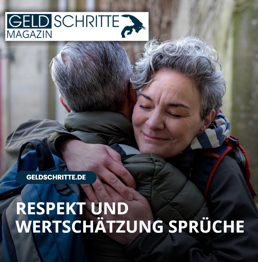 Respekt und Wertschätzung Sprüche Respekt und Wertschätzung Sprüche