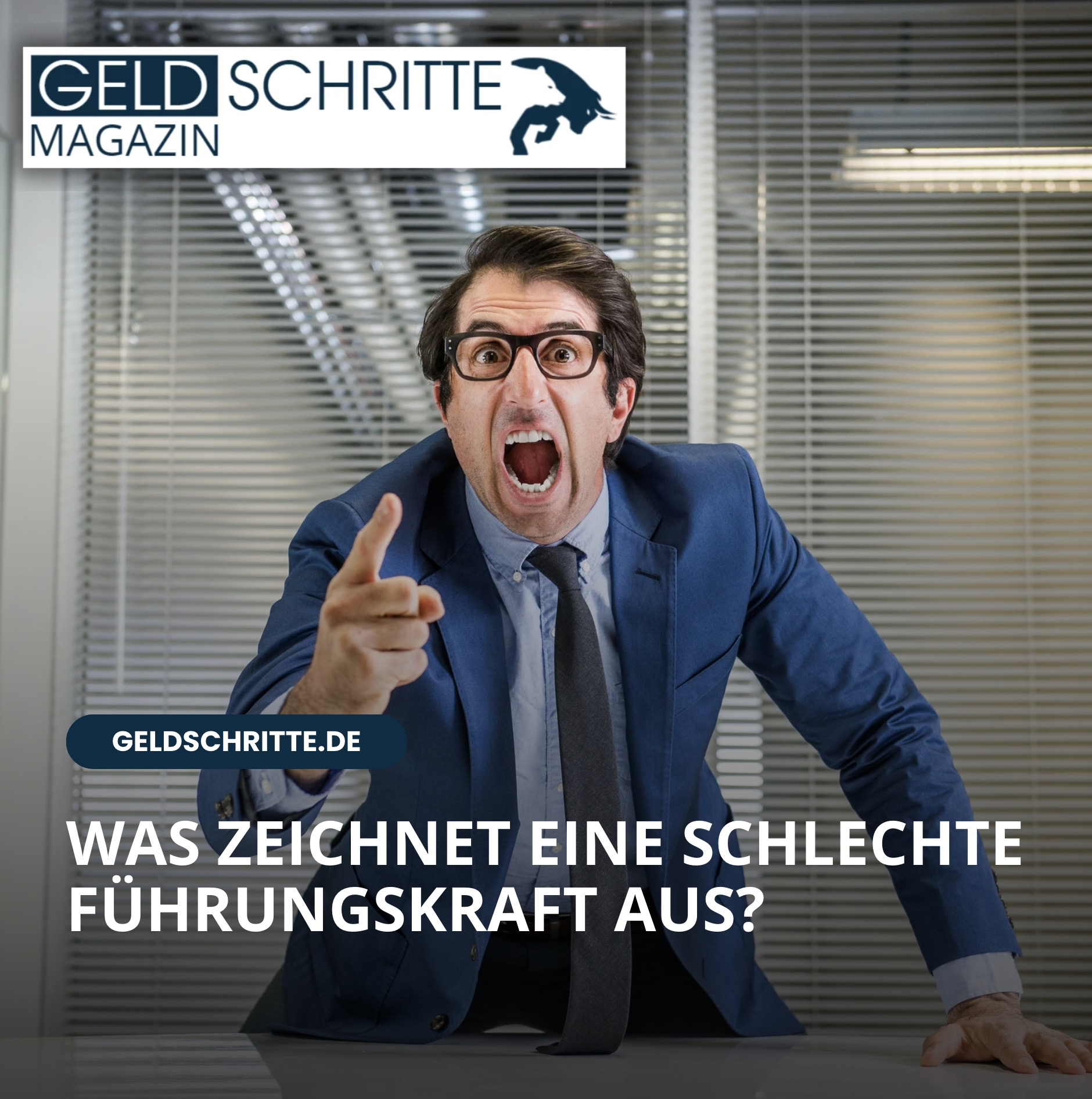Was zeichnet eine schlechte Führungskraft aus? Was zeichnet eine schlechte Führungskraft aus?
