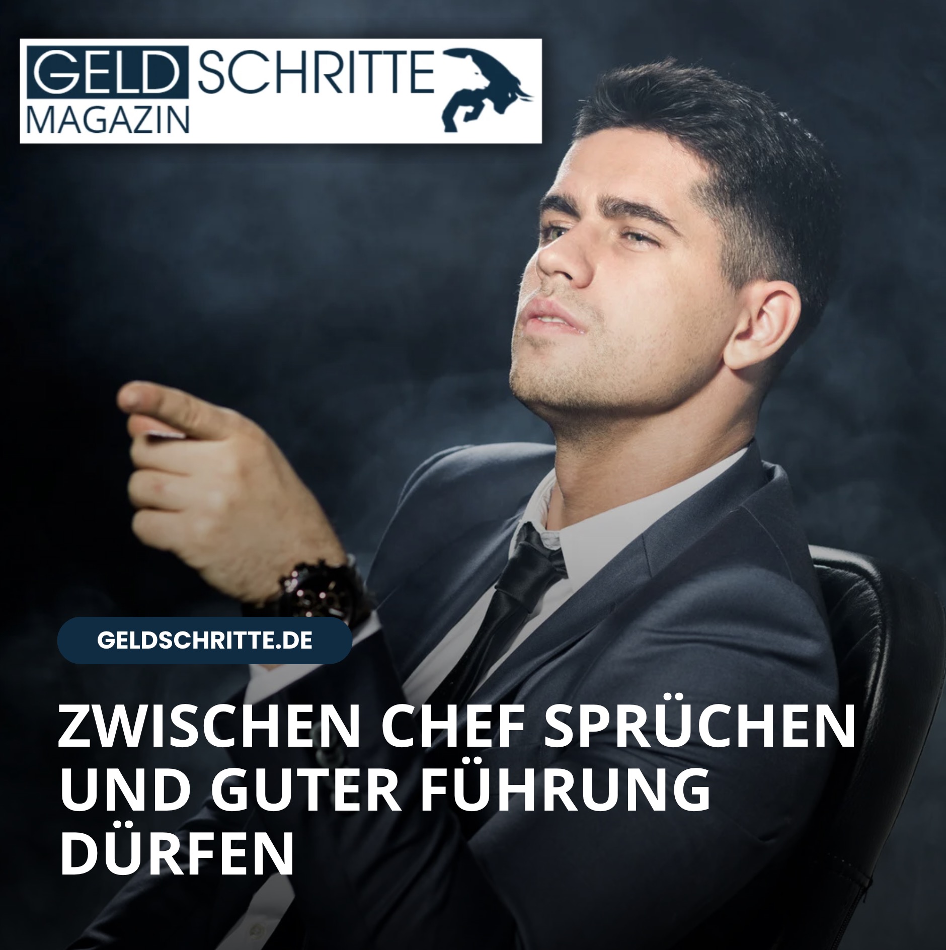 Zwischen Chef Sprüchen und guter Führung: Was Mitarbeiter erwarten dürfen Zwischen Chef Sprüchen und guter Führung: Was Mitarbeiter erwarten dürfen
